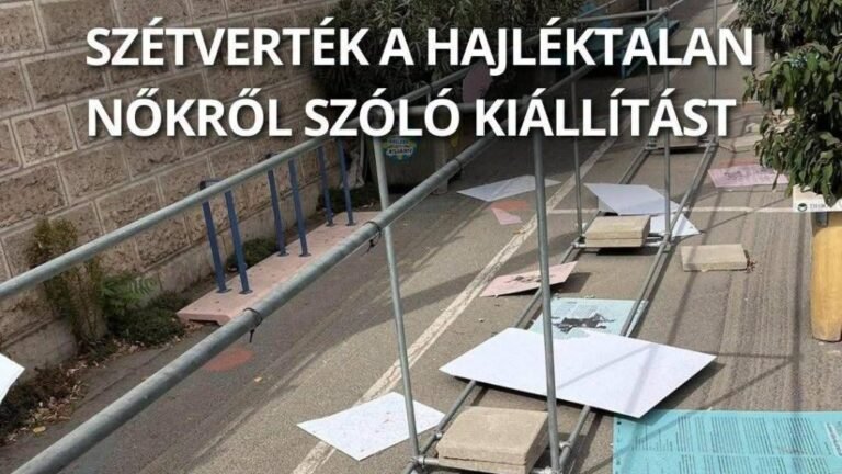 Két hét alatt másodszor verték szét a hajléktalan nőkről szóló kiállítást a rakparton