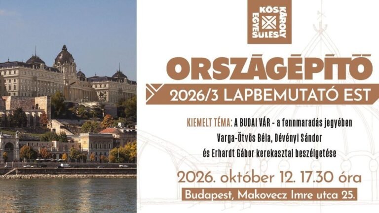 A Budai Vár a nemzeti identitáshoz való viszony egyik fokmérője – az Országépítő legfrissebb száma most is időszerű témákat boncolgat